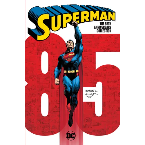 Superman: The 85th Anniversary Collection: Tr - Trade Paperback - Paperback