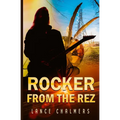 Rocker from the Rez - Paperback