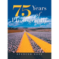 75 Years of Photography - Hardcover