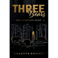 Three Bears: The Complete Duet - Paperback
