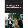 The Making of a Marxist Philosopher: A Memoir - Paperback