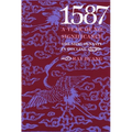 1587, a Year of No Significance: The Ming Dynasty in Decline - Paperback