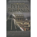 Petrus Romanus: The Final Pope Is Here - Paperback