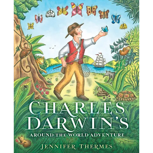 Charles Darwin's Around-The-World Adventure: A Picture Book - Hardcover