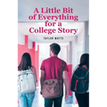 A Little Bit of Everything for a College Story - Paperback