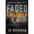 Faded Children - Paperback