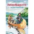 Father Marquette and the Great Rivers - Paperback