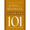 Teamwork 101: What Every Leader Needs to Know - Hardcover