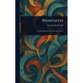 Phantastes - Hardcover