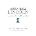 Abraham Lincoln: Lessons in Spiritual Leadership - Paperback