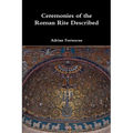 Ceremonies of the Roman Rite Described - Paperback