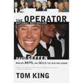 The Operator: David Geffen Builds, Buys, and Sells the New Hollywood - Paperback