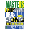 Masters of Contemporary Brazilian Song: Mpb, 1965-1985 - Paperback