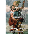 The Story of Saint Christopher and The Story of Saint Cuthbert - Paperback