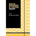 African Philosophy as Cultural Inquiry - Paperback