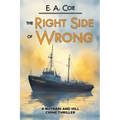 The Right Side of Wrong - Paperback