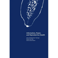 Information, Power, and Reproductive Health - Paperback