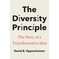 The Diversity Principle: The Story of a Transformative Idea - Hardcover