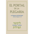 El Portal de la Plegaria. Vol. II: Likutey Tefilot - Las plegarias del Rabí Natán de Breslov - Paperback