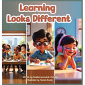 Learning Looks Different - Hardcover
