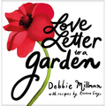 Love Letter to a Garden - Hardcover