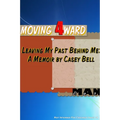 Moving 4ward - Paperback