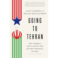 Going to Tehran: Why America Must Accept the Islamic Republic of Iran - Paperback