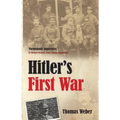 Hitler's First War: Adolf Hitler, the Men of the List Regiment, and the First World War - Paperback