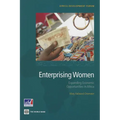 Enterprising Women: Expanding Economic Opportunities in Africa - Paperback