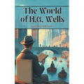 The World of H.G. Wells - Paperback