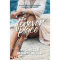 The Forever Place: An emotional tale of love and redemption - Paperback