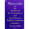 Maimonides on the Decline of the Generations and the Nature of Rabbinic Authority - Paperback