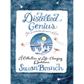 Distilled Genius - A Collection of Life-Changing Quotations - Hardcover