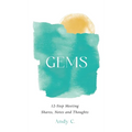 Gems: 12-Step Meeting Shares, Notes and Thoughts - Hardcover