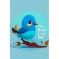 The Brave Little Bird - Paperback