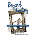 Beyond Waiting: Redefining the Purpose of Singleness - Paperback