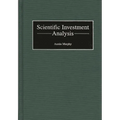 Scientific Investment Analysis - Hardcover
