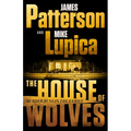 The House of Wolves: A Thriller - Hardcover