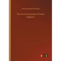 The Divina Comedia of Dante Alighieri - Paperback