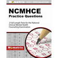 NCMHCE Practice Questions 2022 and 2023 - 2 Full-Length Tests for the National Clinical Mental Health Counseling Examination: [3rd Edition] - Paperback