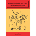 Goodness Gracious, Miss Agnes: Patchwork of Country Living - Paperback