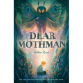 Dear Mothman: A Novel in Verse - Hardcover