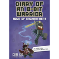 Diary of an 8-Bit Warrior: Hour of Enchantment Volume 8 - Paperback