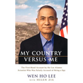My Country Versus Me: The First-Hand Account by the Los Alamos Scientist Who Was Falsely Accused of Being a Spy - Hardcover