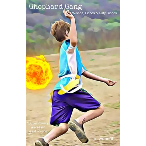 Ghepard Gang: Wishes, Fishes and Dirty Dishes - Paperback