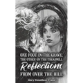 One Foot in the Grave, the Other on the Treadmill: Reflections from Over the Hill - Paperback