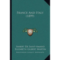 France And Italy (1899) - Paperback