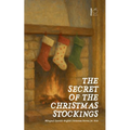 The Secret of the Christmas Stockings: Bilingual Spanish-English Christmas Stories for Kids - Paperback