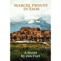 Marcel Proust in Taos: In Search of Times Past - Paperback