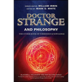 Doctor Strange and Philosophy: The Other Book of Forbidden Knowledge - Paperback